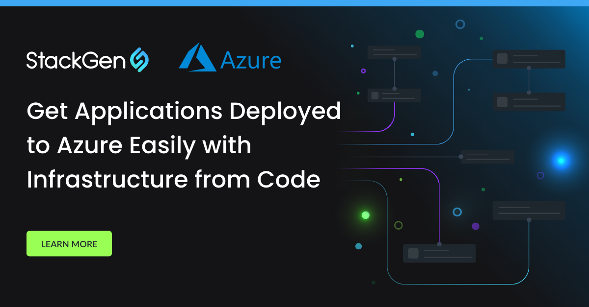 Get Applications Deployed  to Azure Easily with Infrastructure from Code